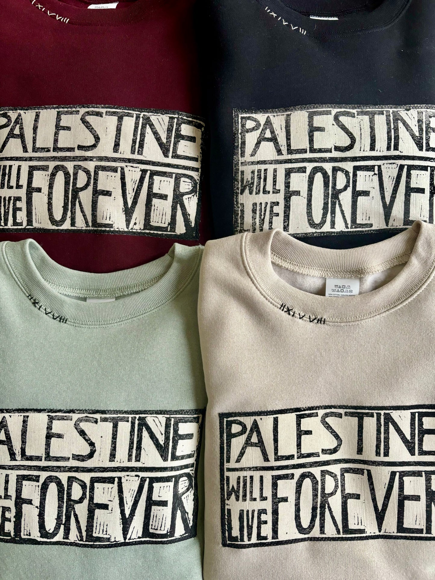 Palestine Will Live Forever Sweatshirt