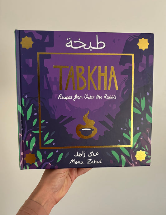 TABKHA - recipes from under the rubble//100% PROCEEDS DONATED