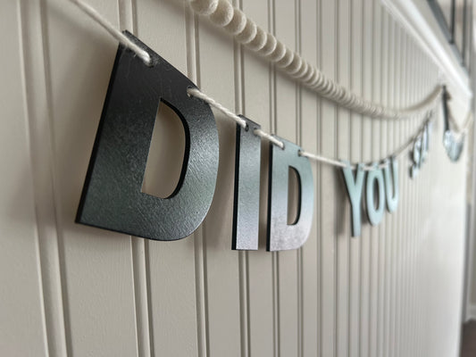 'Did You Say Bismillah?' Wooden Banner Sign