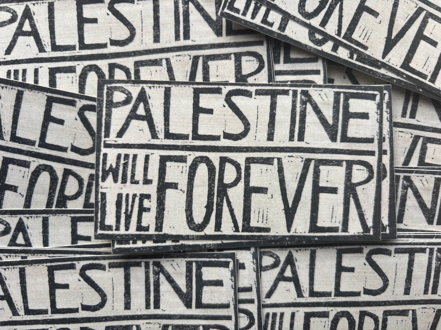 Palestine Will Live Forever Sticker