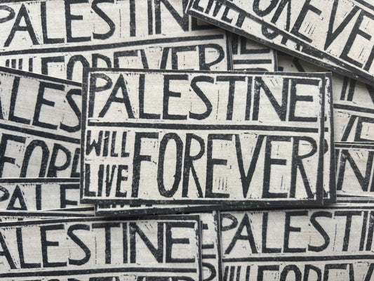 Palestine Will Live Forever Sticker